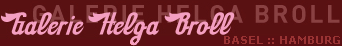 GALERIE HELGA BROLL
